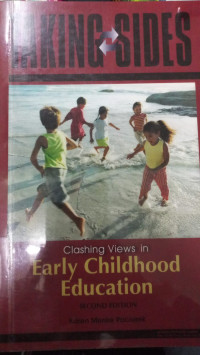 Taking Sides Clashing Views in Early Childhood Education
