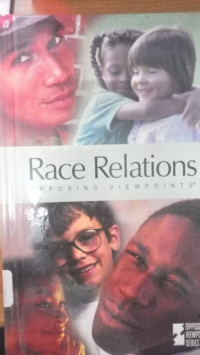 Race Relations Opposing Viewpoints