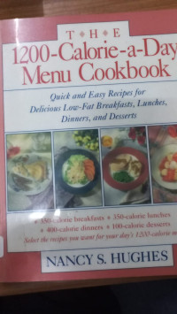 The 1200 Calorie a Day Menu Cookbook