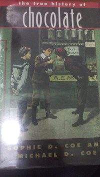 The True History Of Chocolate