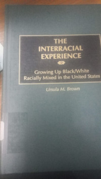 The Interracial Experience