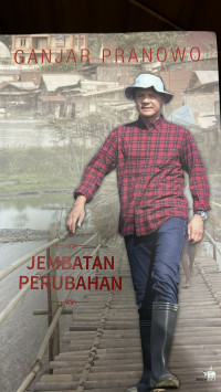 Ganjar Prabowo Jembatan Perubahan