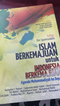 Islam berkemajuan untuk indonesia berkemajuan