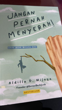 Jangan Pernah Menyerah