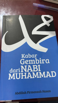 Kabar Gembira Dari Nabi Muhammad