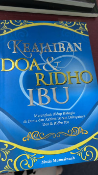 Keajaiban doa dan ridho ibu