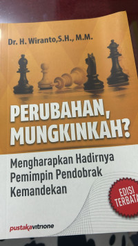 Perubahan, mungkinkah?
