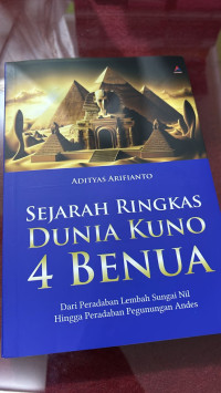 Sejarah Ringkas Dunia Kuno 4 Benua